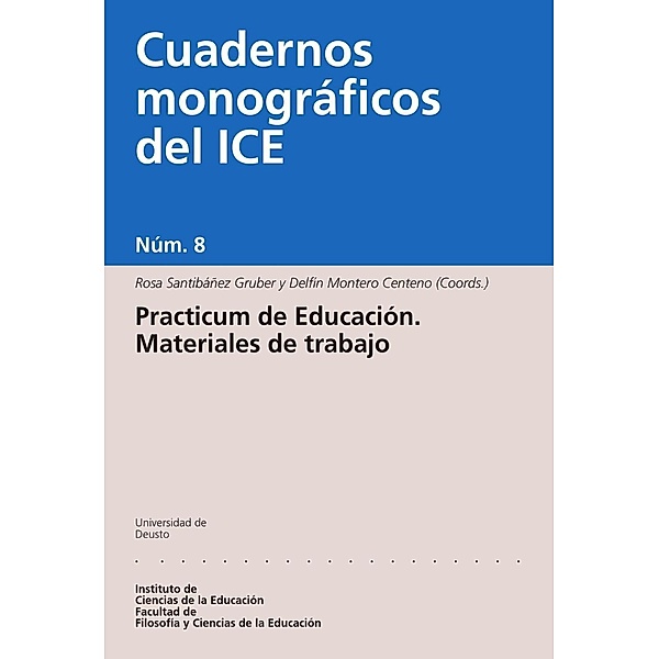 Practicum de Educación. Materiales de trabajo, Rosa Santibáñez Grube, Delfín Montero Centeno