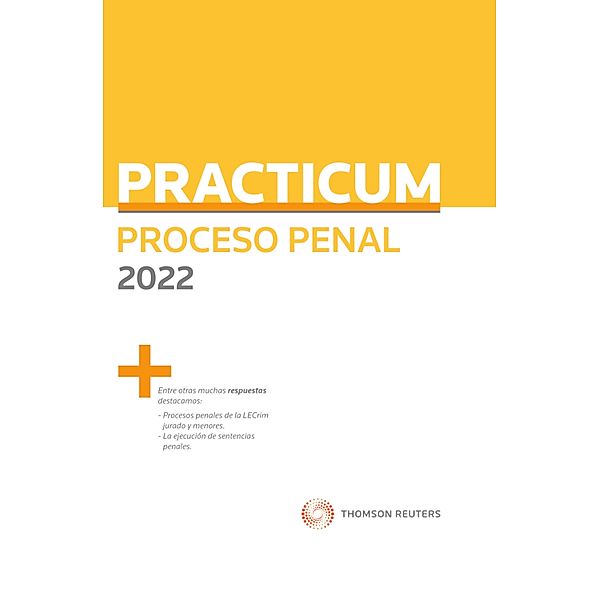 Practicum Proceso Penal 2022 / Practicum, Francisco José Sospedra Navas