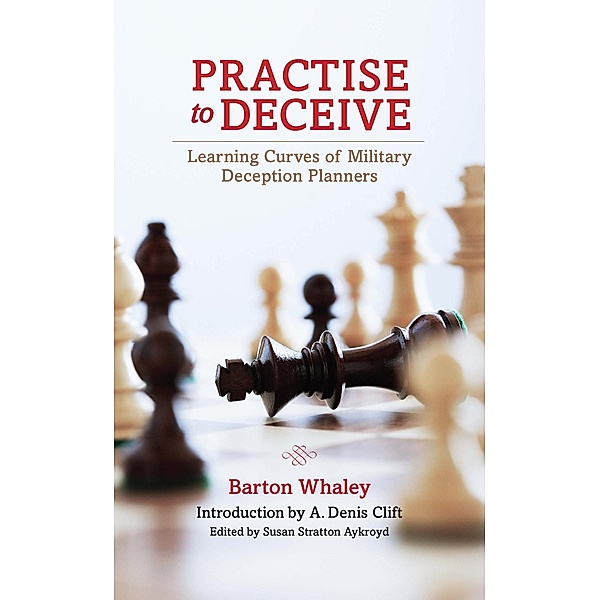 Practise to Deceive, Estate Of Barton Whaley