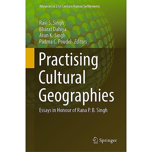 Practising Cultural Geographies / Advances in 21st Century Human Settlements
