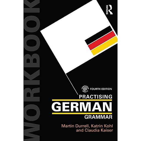 Practising German Grammar, Martin Durrell, Katrin Kohl, Claudia Kaiser
