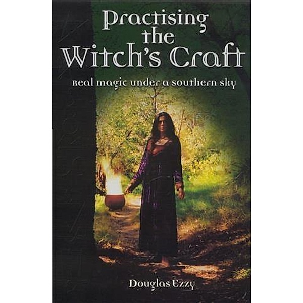 Practising the Witch's Craft, Douglas Ezzy