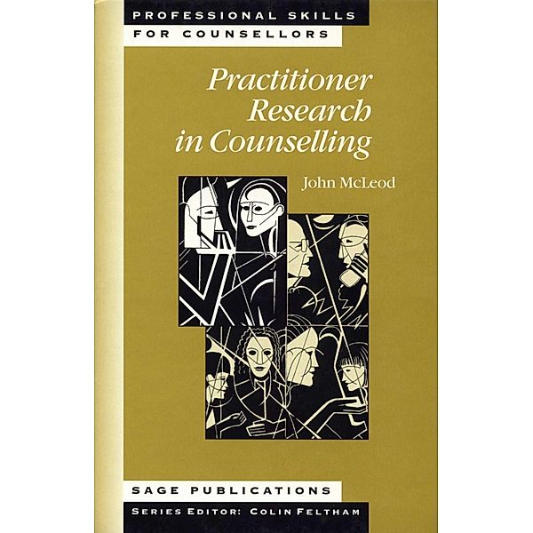 Practitioner Research in Counselling / SAGE Publications Ltd, John McLeod
