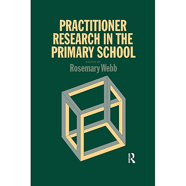 Practitioner Research In The Primary School