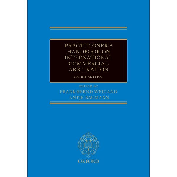 Practitioner's Handbook on International Commercial Arbitration