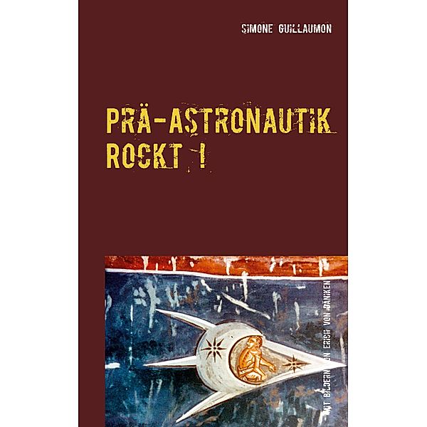Prä-Astronautik rockt!, Simone Guillaumon