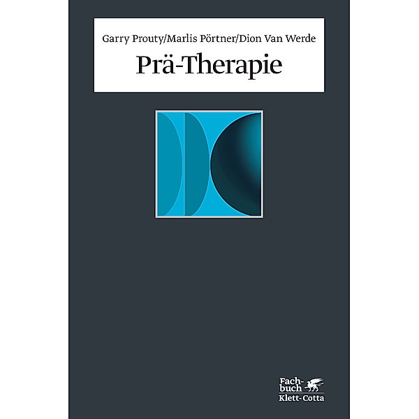 Prä-Therapie, Garry Prouty, Marlis Pörtner, Dion van Werde