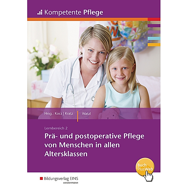 Prä- und postoperative Pflege von Menschen in allen Altersklassen, Katja Watzl