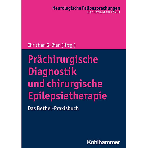 Prächirurgische Diagnostik und chirurgische Epilepsietherapie