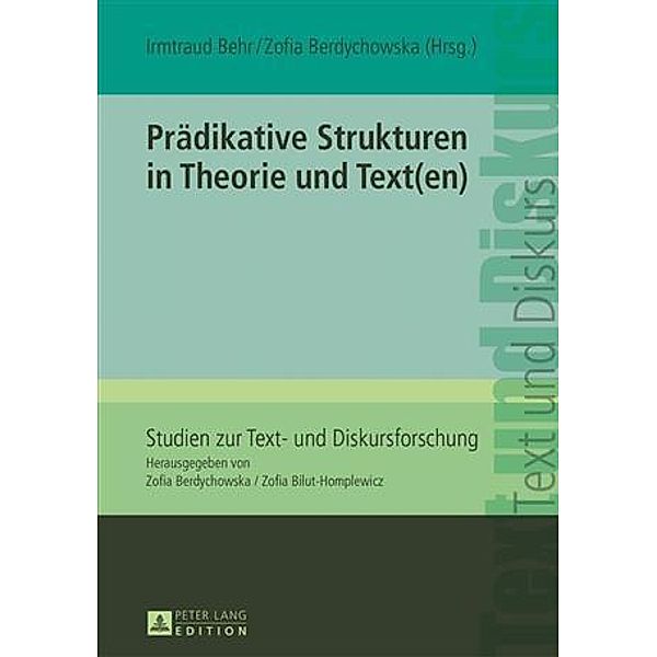 Praedikative Strukturen in Theorie und Text(en)