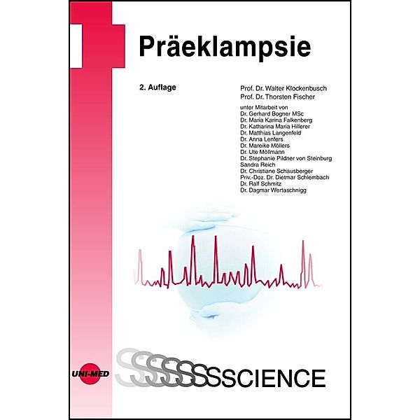 Präeklampsie, Walter Klockenbusch, Thorsten Fischer