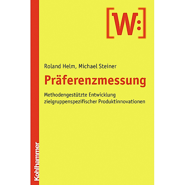 Präferenzmessung, Roland Helm, Michael Steiner