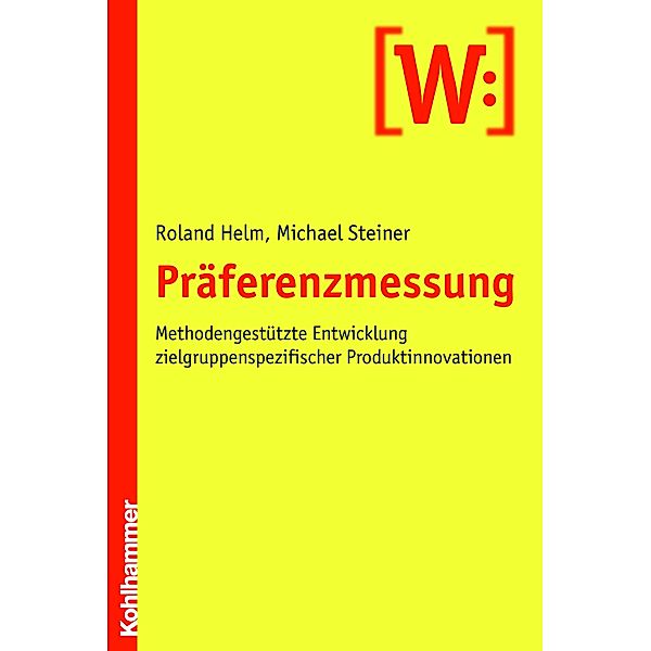 Präferenzmessung, Roland Helm, Michael Steiner