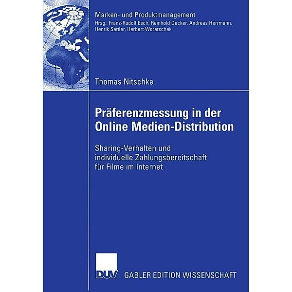 Präferenzmessung in der Online Medien-Distribution / Marken- und Produktmanagement, Thomas Nitschke