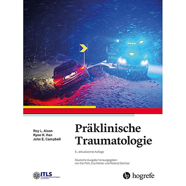 Präklinische Traumatologie, Roy L. Alson, Kyee H. Han, John E. Campbell