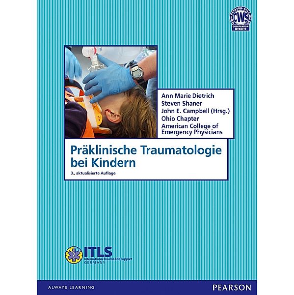 Präklinische Traumatologie bei Kindern, Ann M. Dietrich, Steven Shaner, John E. Campbell