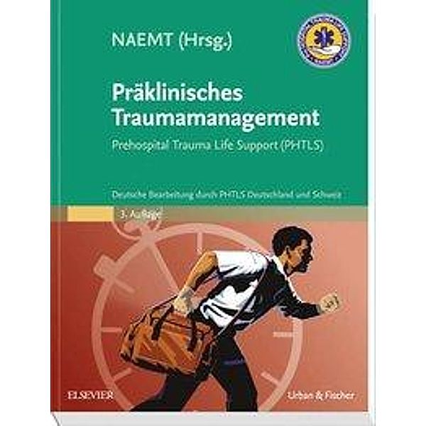 Präklinisches Traumamanagement