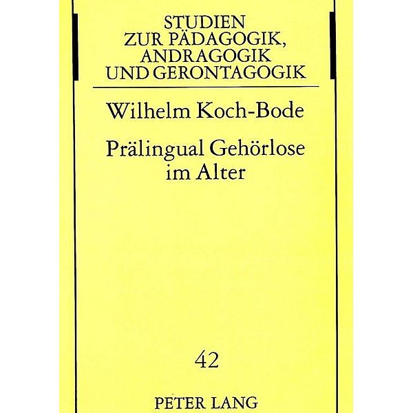 Prälingual Gehörlose im Alter, Wilhelm Koch-Bode