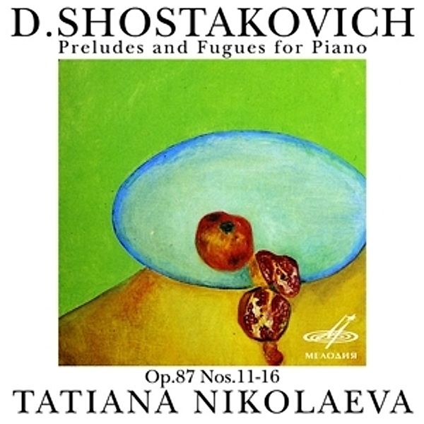 Präludien & Fugen Op.87,11-16, Tatiana Nikolayeva