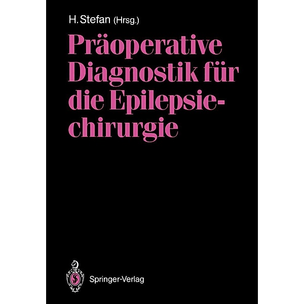 Präoperative Diagnostik für die Epilepsiechirurgie