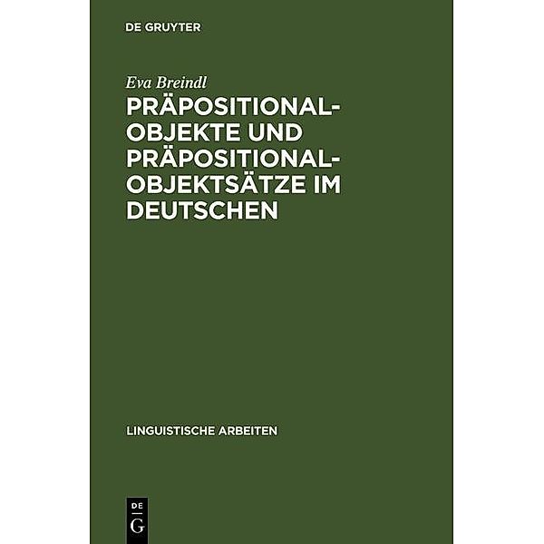 Präpositionalobjekte und Präpositionalobjektsätze im Deutschen / Linguistische Arbeiten Bd.220, Eva Breindl