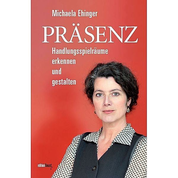 Präsenz, Michaela Ehinger