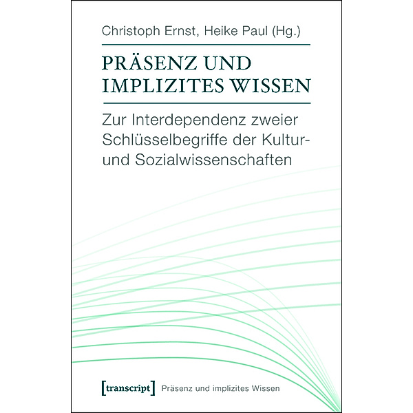 Präsenz und implizites Wissen / Präsenz und implizites Wissen Bd.1