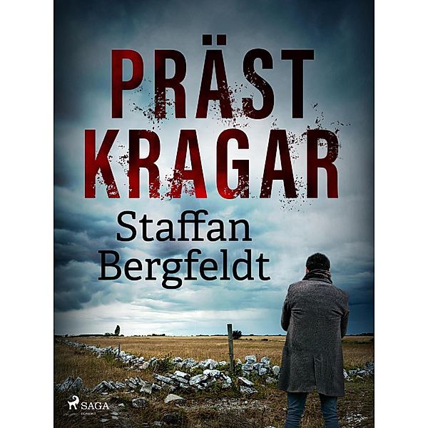 Prästkragar / Blodigt Alvar Bd.2, Staffan Bergfeldt