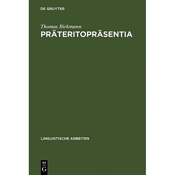 Präteritopräsentia, Thomas Birkmann