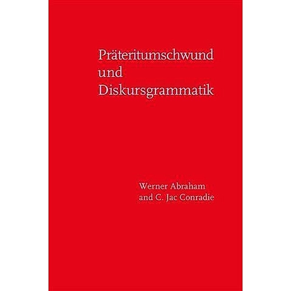 Präteritumschwund und Diskursgrammatik, Werner Abraham