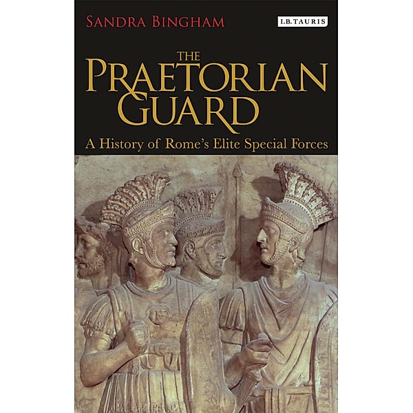 Praetorian Guard, The, Sandra Bingham
