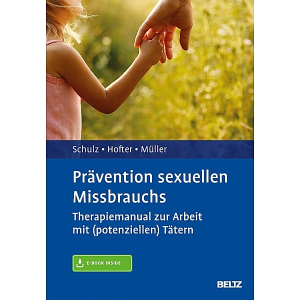 Prävention sexuellen Missbrauchs, Tina Schulz, Corinna Hofter, Jürgen L. Müller