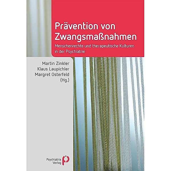 Prävention von Zwangsmaßnahmen / Fachwissen (Psychatrie Verlag)