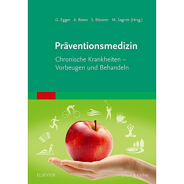 Präventionsmedizin, Garry Egger, Andrew Binns, Stephan Rossner, Michael Sagner