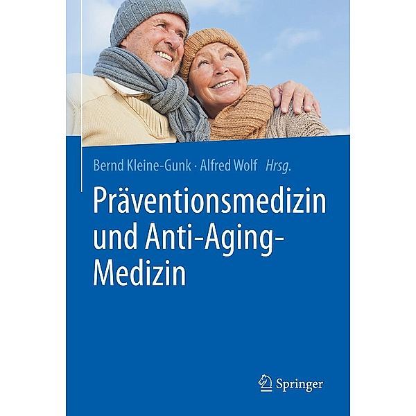 Präventionsmedizin und Anti-Aging-Medizin