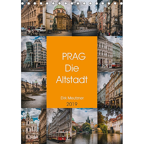 Prag - Die Altstadt (Tischkalender 2019 DIN A5 hoch), Dirk Meutzner