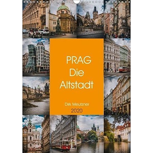 Prag - Die Altstadt (Wandkalender 2020 DIN A3 hoch), Dirk Meutzner