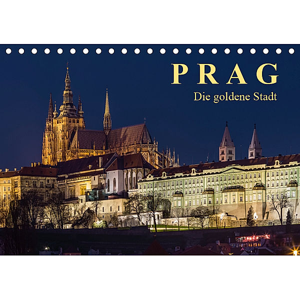 Prag - die goldene Stadt (Tischkalender 2019 DIN A5 quer), Enrico Caccia