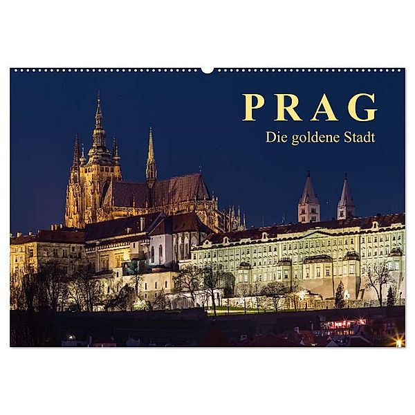 Prag - die goldene Stadt (Wandkalender 2024 DIN A2 quer), CALVENDO Monatskalender, Enrico Caccia