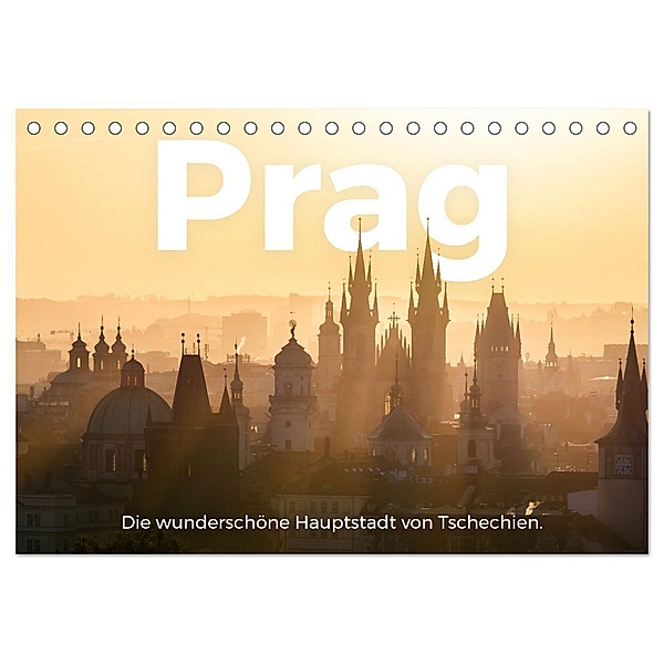 Prag - Die wunderschöne Hauptstadt von Tschechien. (Tischkalender 2025 DIN A5 quer), CALVENDO Monatskalender, Calvendo, M. Scott