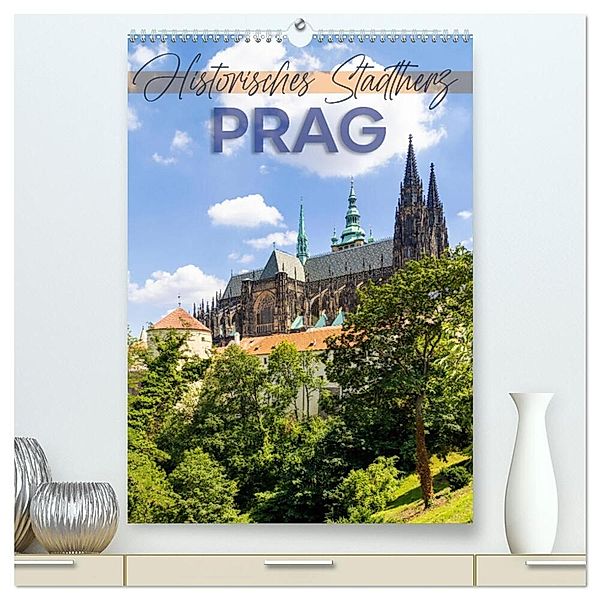 PRAG Historisches Stadtherz (hochwertiger Premium Wandkalender 2024 DIN A2 hoch), Kunstdruck in Hochglanz, Melanie Viola