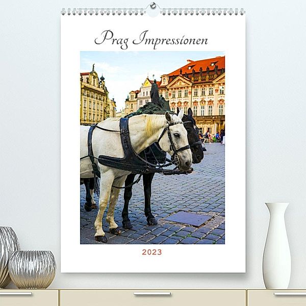 Prag Impressionen (Premium, hochwertiger DIN A2 Wandkalender 2023, Kunstdruck in Hochglanz), Julia Wankmüller