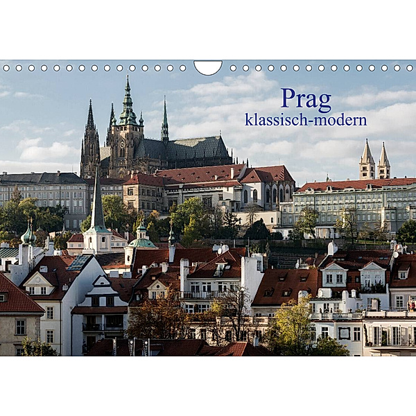 Prag, klassisch-modern (Wandkalender 2023 DIN A4 quer), Herbert Redtenbacher