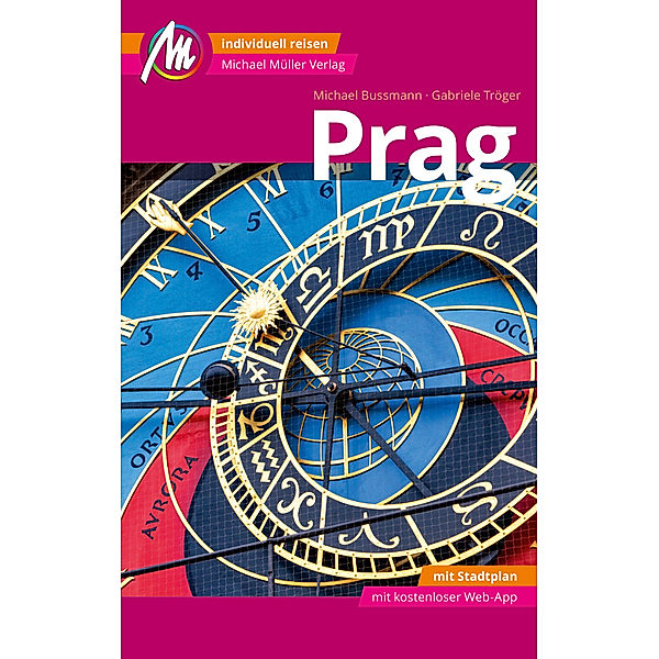 Prag MM-City Reiseführer Michael Müller Verlag, m. 1 Karte, Gabriele Tröger, Michael Bußmann