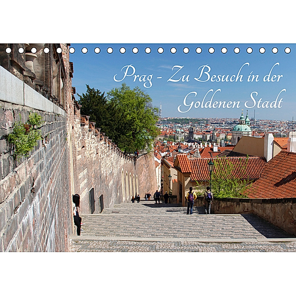 Prag - Zu Besuch in der Goldenen Stadt (Tischkalender 2019 DIN A5 quer), Rabea Albilt