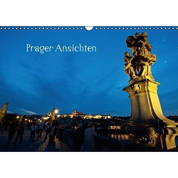 Prager Ansichten (Wandkalender 2015 DIN A3 quer), Michaela Schneider