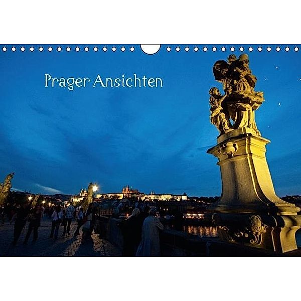 Prager Ansichten (Wandkalender 2016 DIN A4 quer), Michaela Schneider