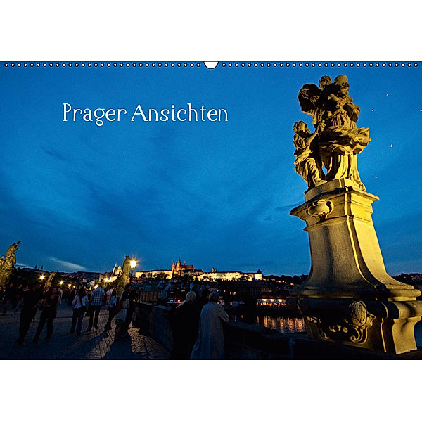 Prager Ansichten (Wandkalender 2019 DIN A2 quer), Michaela Schneider