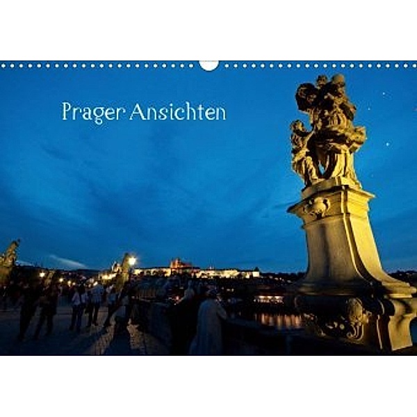 Prager Ansichten (Wandkalender 2020 DIN A3 quer), Michaela Schneider