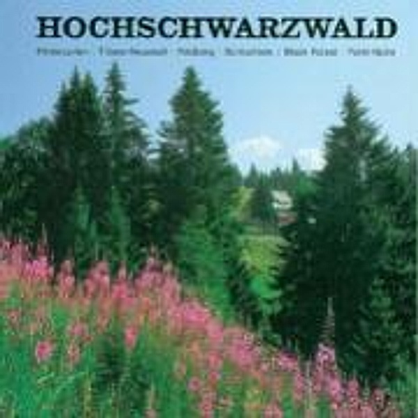 Prager, C: Hochschwarzwald, Christian Prager, Claudia Bette-Wenngatz